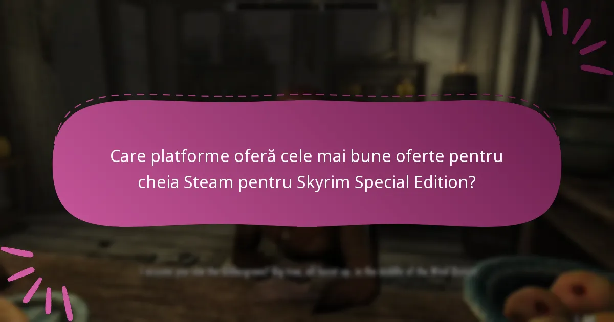 Cum să transferi o cheie Steam pentru Skyrim Special Edition?