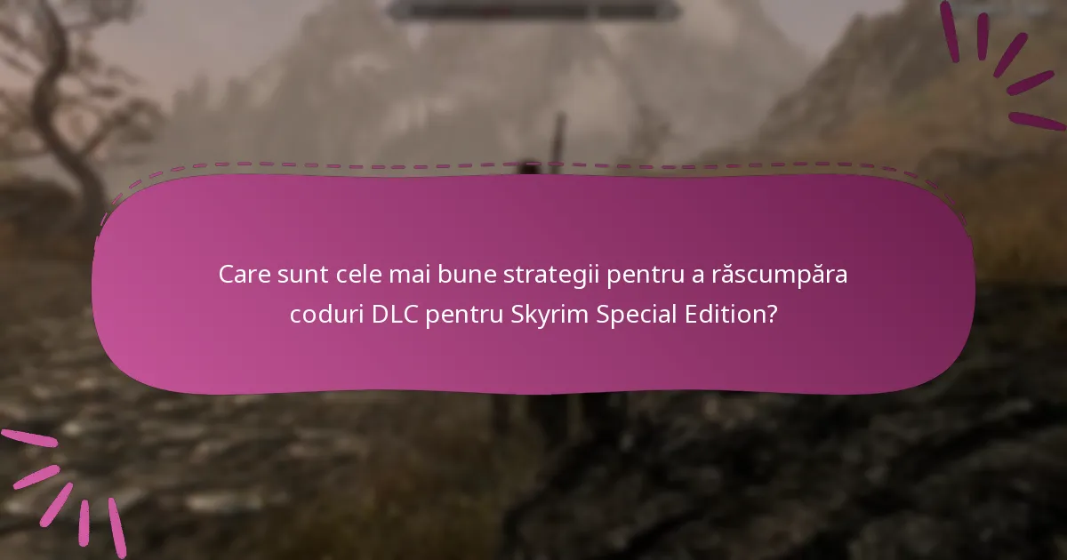 Unde pot jucătorii găsi perspective ale comunității despre DLC-ul Skyrim Special Edition?