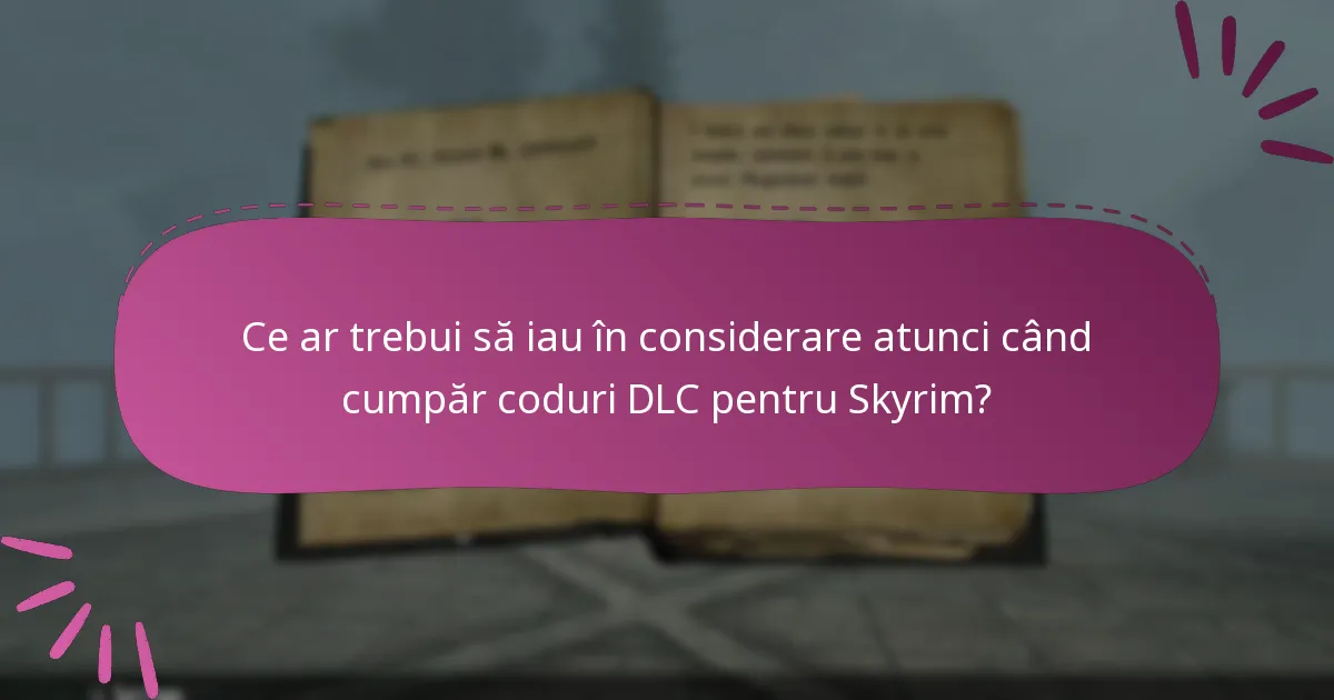 Cum îmi urmăresc utilizarea codurilor DLC pentru Skyrim?